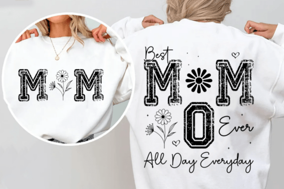 Best Mom Ever Svg for Real Embroidery Projects