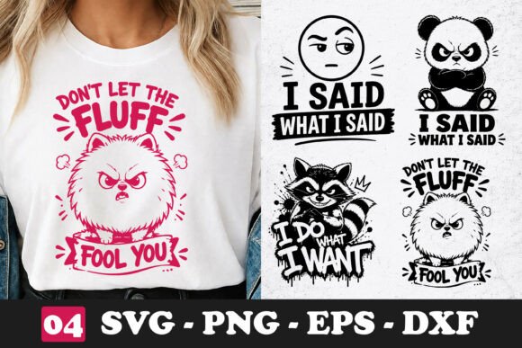 Don’t Let the Fluff Fool You SVG Funny Graphics
