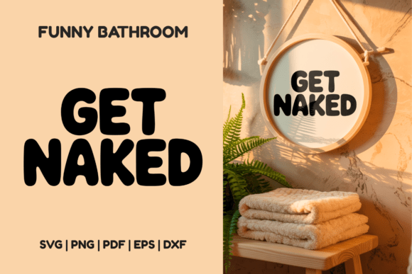 Get Naked Funny Bathroom SVG for Local Business Branding