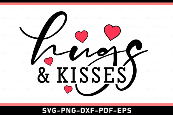 Hugs and Kisses Valentine Graphics for T-Shirt Designs
