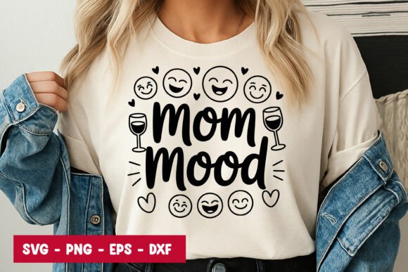 Mom Mood Funny Typography Graphics for Illustrations