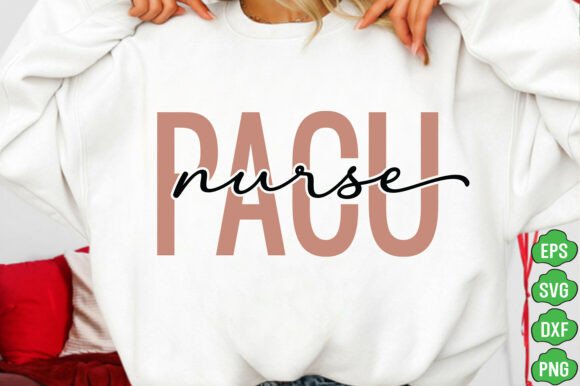 PACU Nurse SVG PNG for T-Shirt Designs and Graphics
