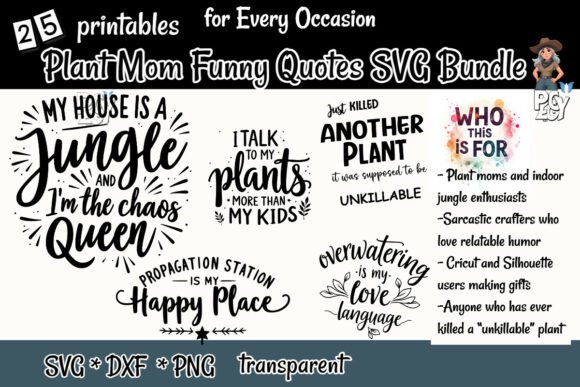 Plant Mom Funny Quotes SVG Bundle for T-Shirt Designs