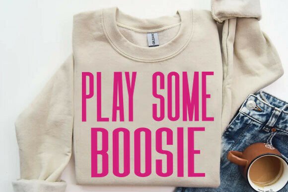 Play Some Boosie SVG for T-Shirt Designs and Graphics