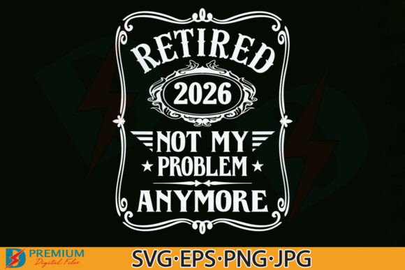 Retired 2026 SVG for T-Shirt Designs and Graphics