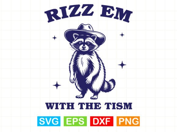 Rizz Em with the Tism Funny Raccoon Svg Review