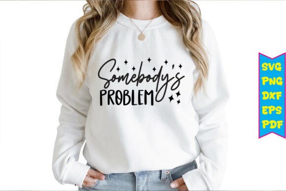 Somebody’s Problem SVG for Blog and Website Graphics