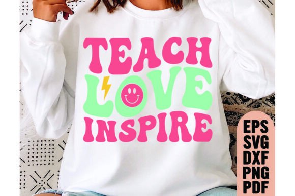 Teach Love Inspire Svg for T-Shirt Designs